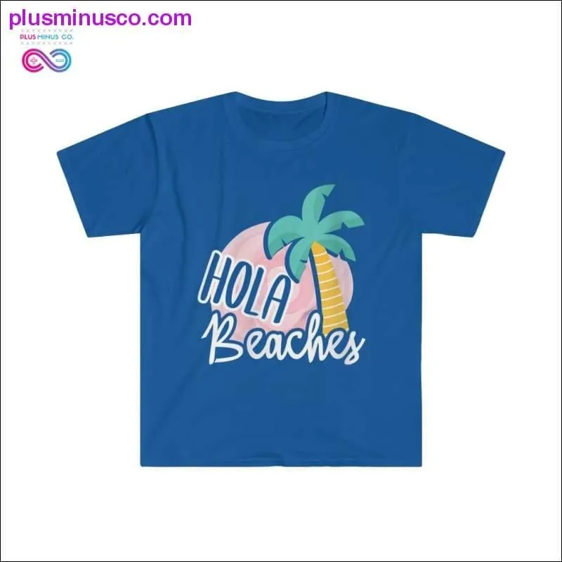 Hola Beaches Summer vacation T-shirt